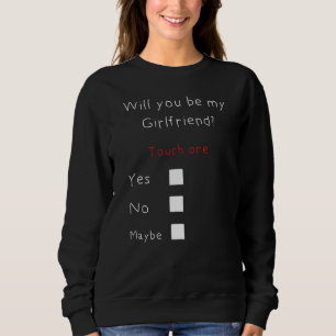 Sudadera Serás mi novia