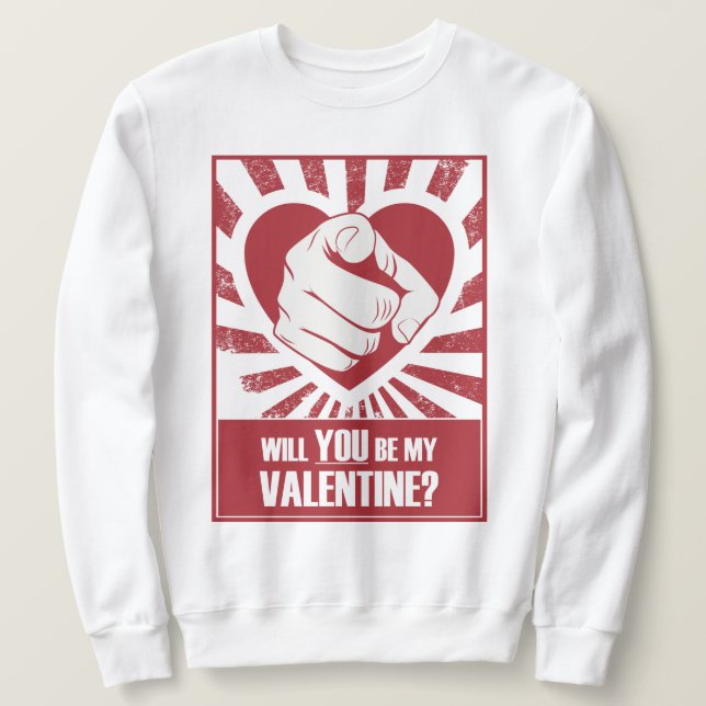 Sudadera Serás Mi Valentín (Anverso del diseño)