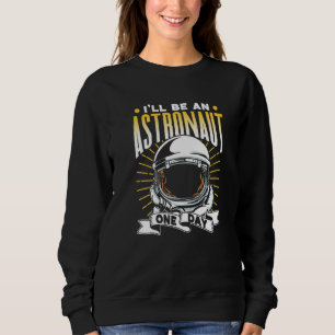 Sudadera Seré Astronauta Un Día Cohete Astronomía Espacio