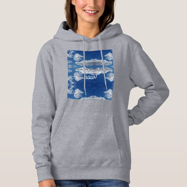 Sudadera ¡Serenidad ahora! (Anverso)