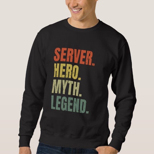 Sudadera Server Hero Myth Legend Best Job Server (Anverso)