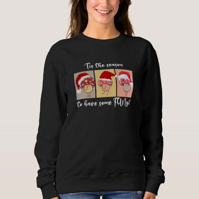 Sudadera Setas de Navidad TEMPORADA PARA ALGÚN FUN-GI (Anverso)