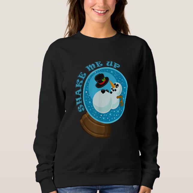 Sudadera Shake Me Up Snowman Snow globe (Anverso)