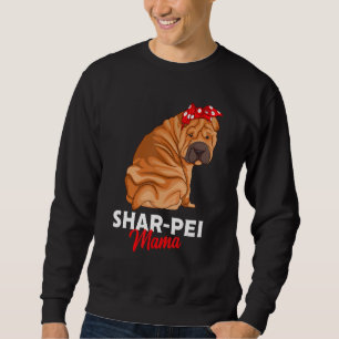 Sudadera Shar Pei Mama Dog Mom Dueña Funny Womens Gift 1
