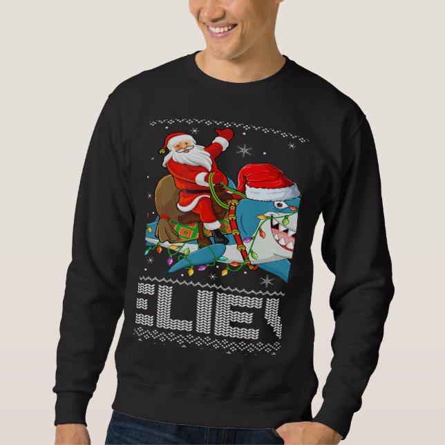 Sudadera Shark Xmas Lighting Believe Ugly Santa Riding Shar (Anverso)