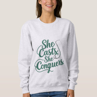 Sudadera She Casts She Conquers – Women’s Sweatshirt