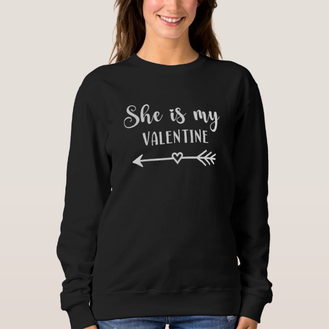 Sudadera She Is My Valentine (Anverso)