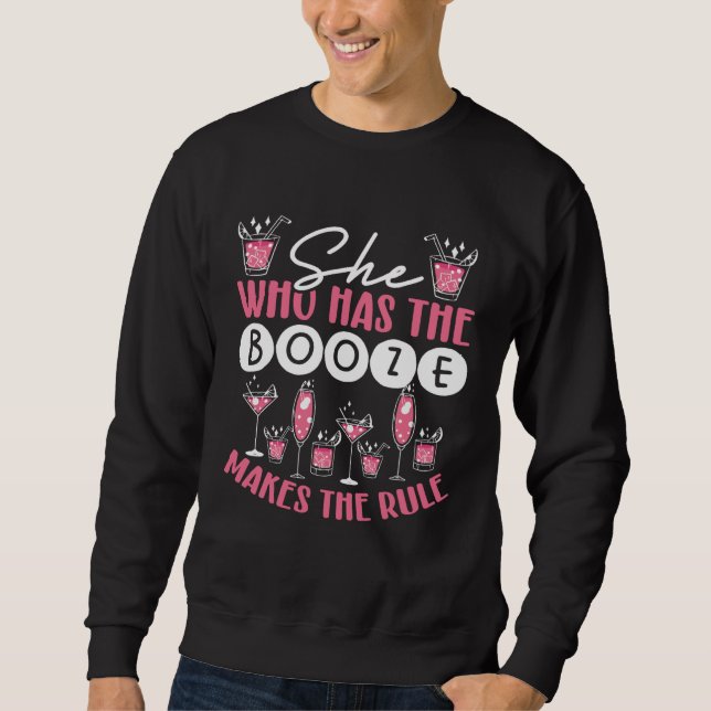 Sudadera She Who Has The Booze Makes The Rules Backprint Ba (Anverso)