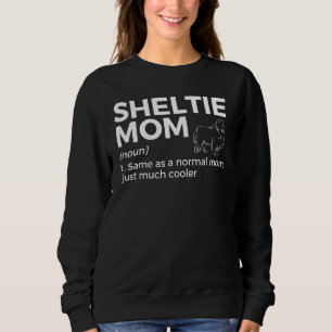 Sudadera Sheltie Mom Definition Shetland Sheepdog Dueño Per