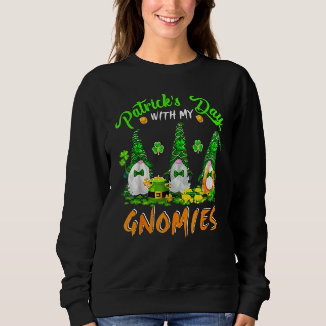 Sudadera Shenanigans con mis gnomies el hogar del Día de Sa (Anverso)