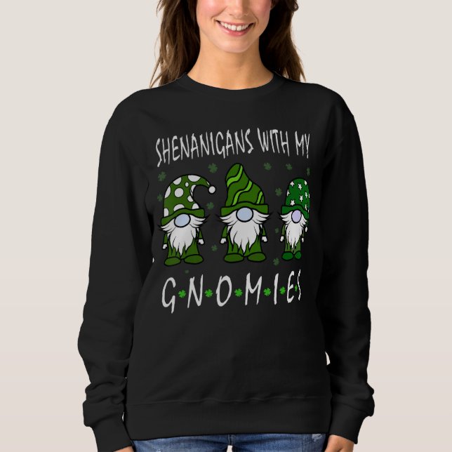 Sudadera Shenanigans con mis gnomies el hogar del Día de Sa (Anverso)