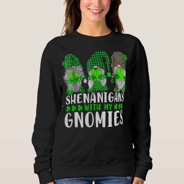 Sudadera Shenanigans con mis gnomies el hogar del Día de Sa (Anverso)