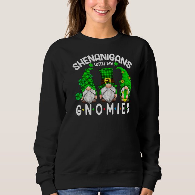 Sudadera Shenanigans con mis gnomies el hogar del Día de Sa (Anverso)