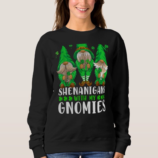 Sudadera Shenanigans con mis gnomies el hogar del Día de Sa (Anverso)