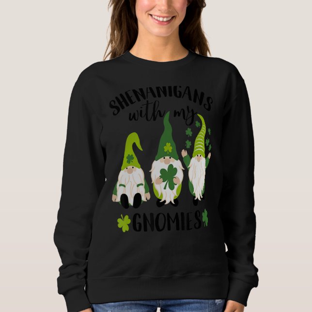 Sudadera Shenanigans con mis gnomies el hogar del Día de Sa (Anverso)