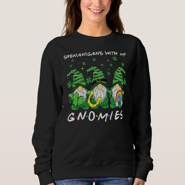 Sudadera Shenanigans con mis gnomies el hogar del Día de Sa (Anverso)