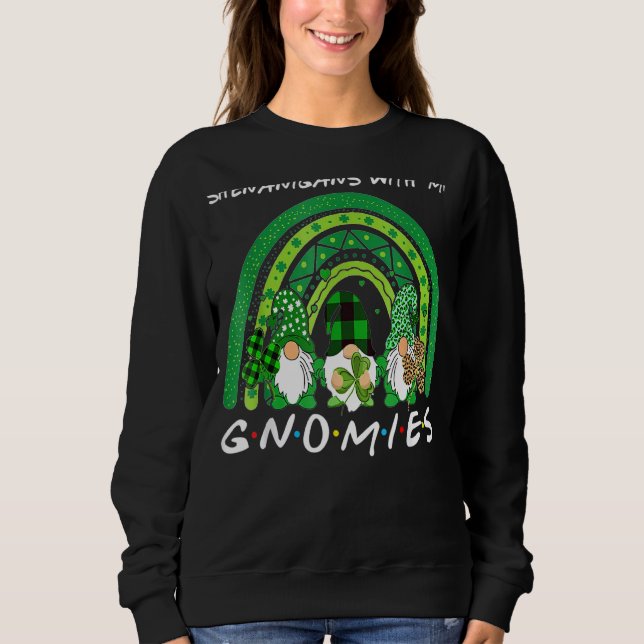 Sudadera Shenanigans con mis gnomies el hogar del Día de Sa (Anverso)