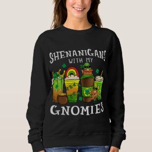 Sudadera Shenanigans con mis gnomies el hogar del Día de Sa