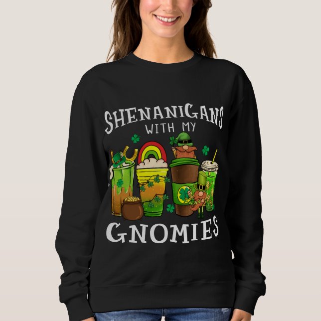 Sudadera Shenanigans con mis gnomies el hogar del Día de Sa (Anverso)
