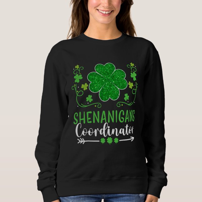 Sudadera Shenanigans Coordinator St Patricks Day Teacher Sh (Anverso)