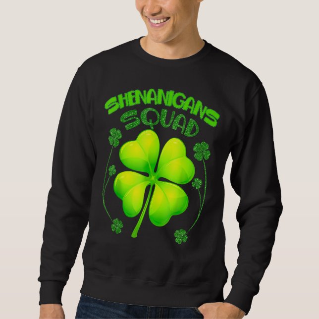Sudadera Shenanigans S Quad Funny St Patricks Day G Roup Dr (Anverso)