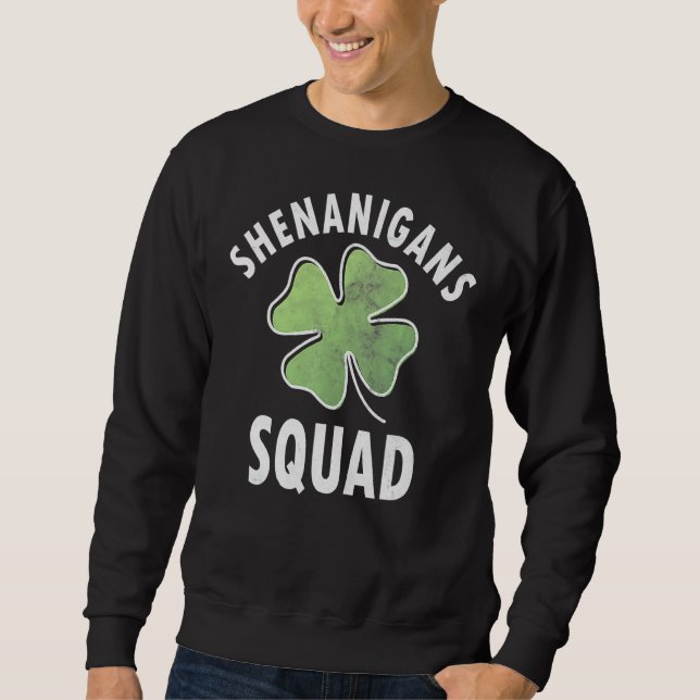 Sudadera Shenanigans Squad Funny Irish St Patricks Day Sham (Anverso)