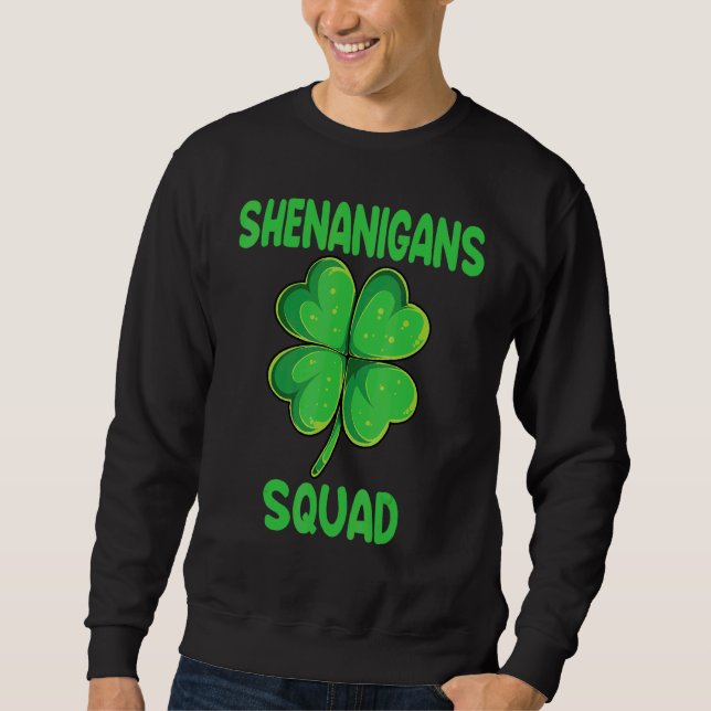 Sudadera Shenanigans Squad Funny Irish St Patricks Day Sham (Anverso)