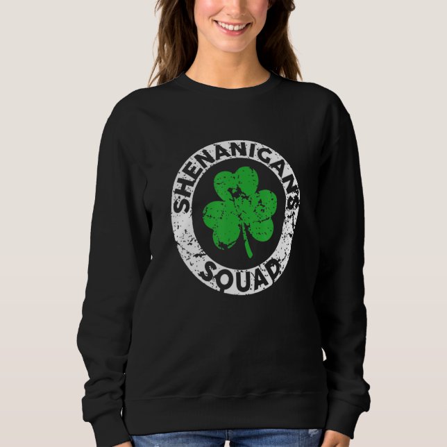 Sudadera Shenanigans Squad Funny St Patrick's Day Matching  (Anverso)