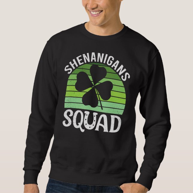 Sudadera Shenanigans Squad Irish Funny Saint Patricks Day (Anverso)