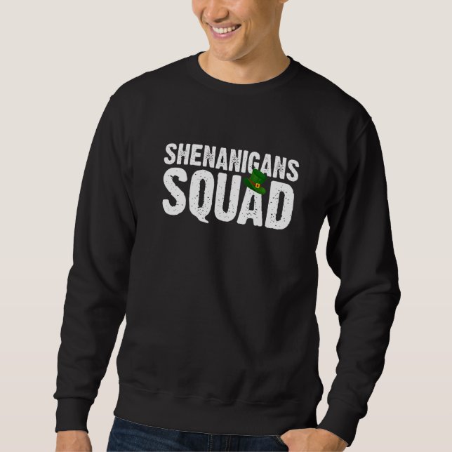 Sudadera Shenanigans Squad Irish Funny St Patricks Day Gree (Anverso)