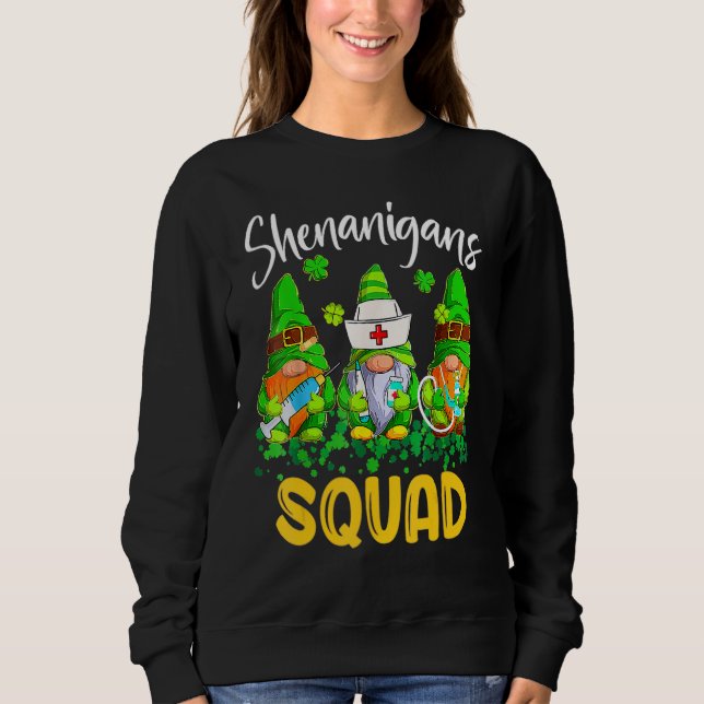 Sudadera Shenanigans Squad St Patricks Day Gnomes Nurse Ste (Anverso)