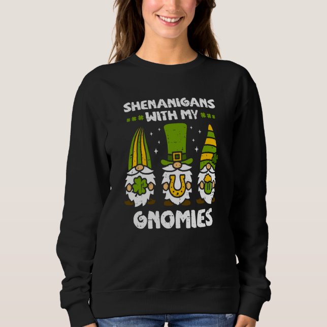 Sudadera Shenanigans with My Gnomies Gnomes Happy St Patric (Anverso)