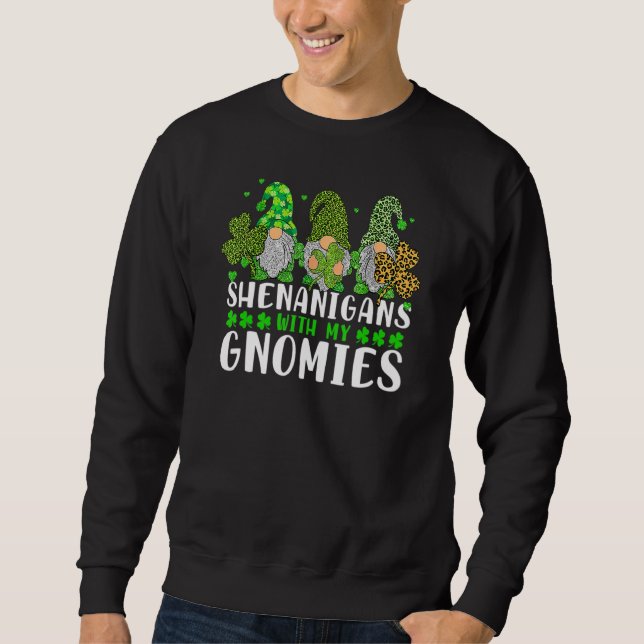 Sudadera Shenanigans With My Gnomies St Patrick's Day Gnome (Anverso)