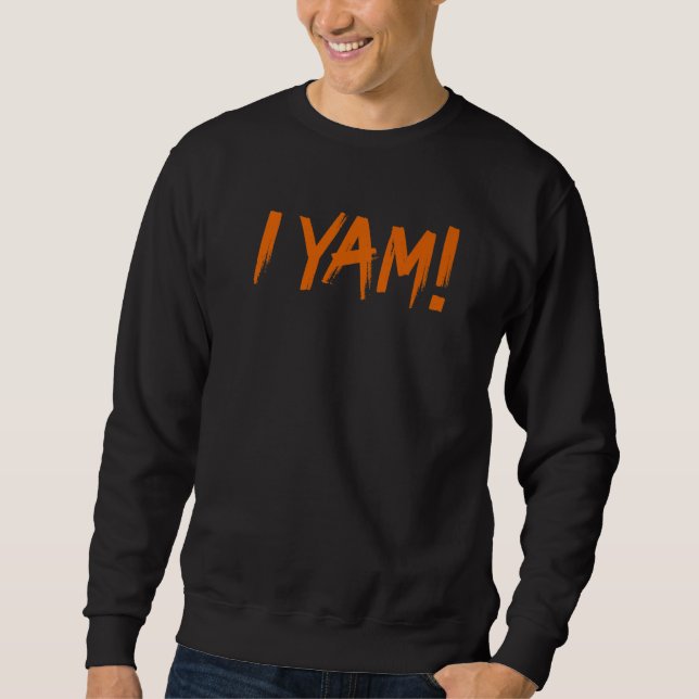 Sudadera She's My Sweet Potato Thanksgiving I Yam Matching  (Anverso)