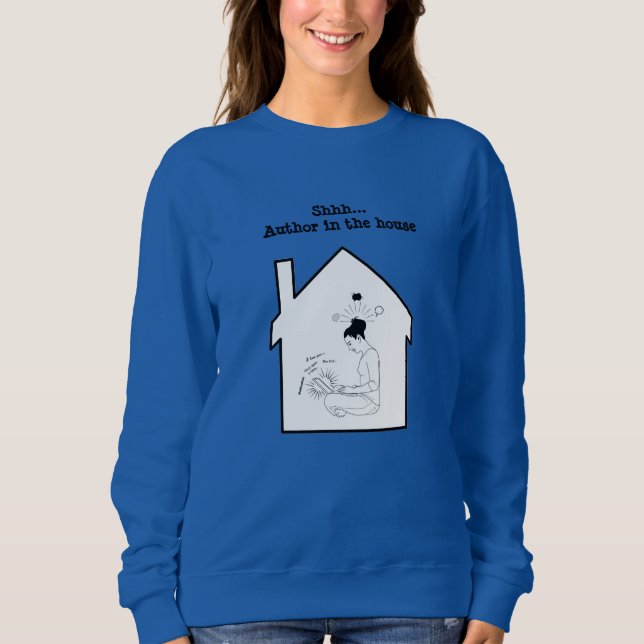 Sudadera SHHH... AUTOR EN LA Camiseta DE LA CASA (Anverso)