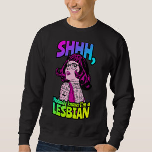 Sudadera Shhh Nadie sabe que soy lesbiana Tattooed Pop Lgbt