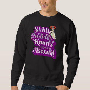 Sudadera Shhh Nadie sabe que soy un orgullo asexual