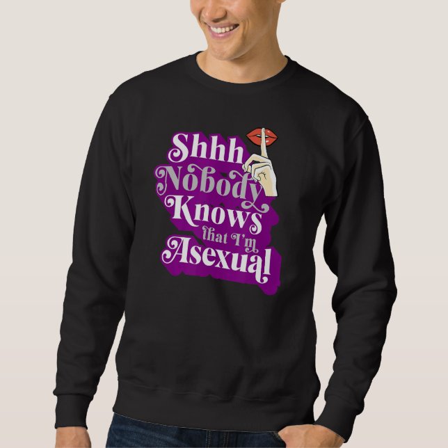 Sudadera Shhh Nadie sabe que soy un orgullo asexual (Anverso)