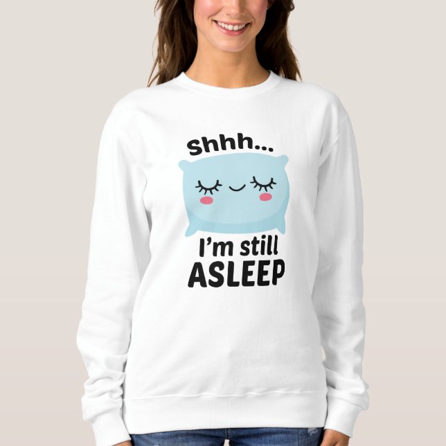 Sudadera Shhh sigo dormido (Anverso)