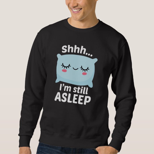 Sudadera Shhh sigo dormido (Anverso)