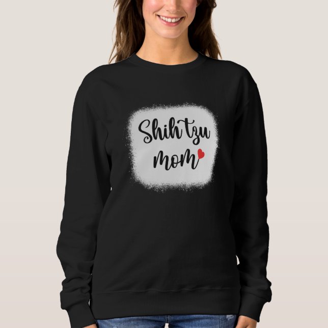 Sudadera Shih Tzu Dog Mom Womens Shih Tzu (Anverso)