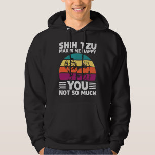 Sudadera Shih Tzu me hace feliz perro del humor