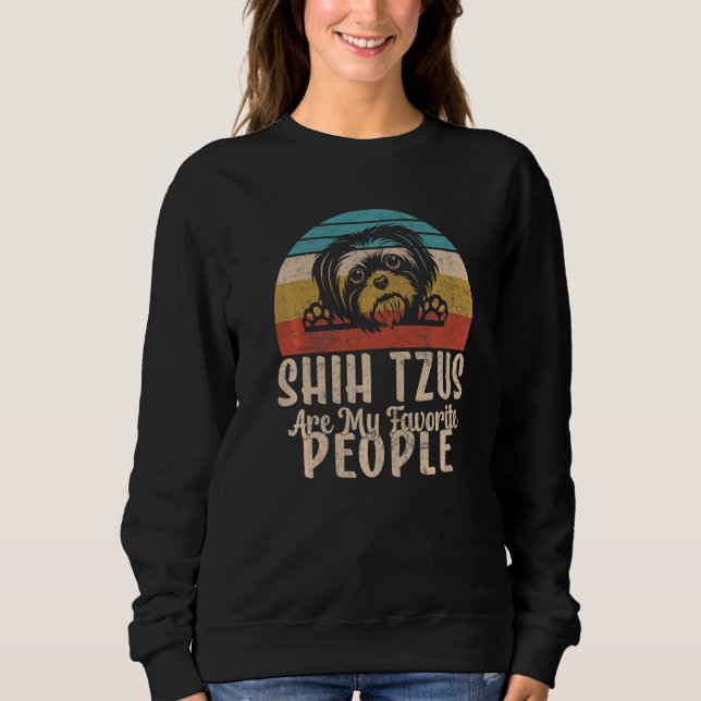 Sudadera Shih Tzus are my favorite People Shih Tzu   (Anverso)
