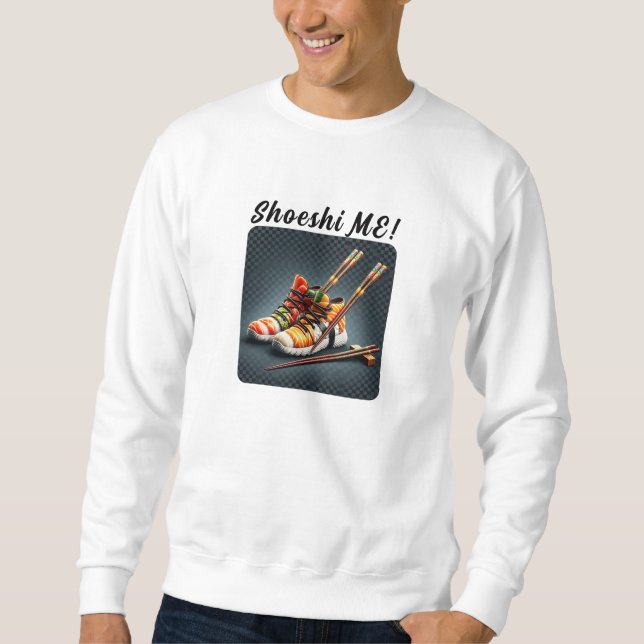 Sudadera Shoeshi ME - Esneaker único de sushi (Anverso)