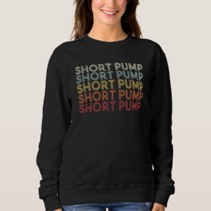 Sudadera Short Pump Virginia Short Pump VA Retro Vintage Te