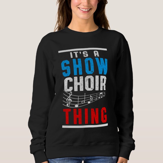 Sudadera Show Choir Thing Musical Notes Singestra Orchestra (Anverso)