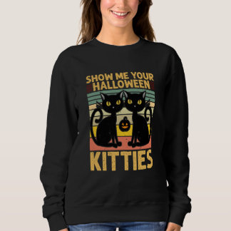 Sudadera Show Me Your Halloween Kitties Halloween Black Cat