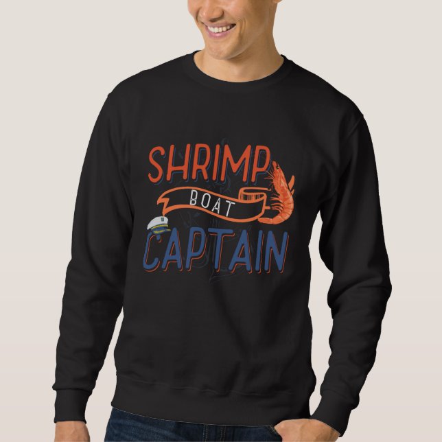 Sudadera Shrimp Boat Captain  Shrimping Fishing Boat s (Anverso)