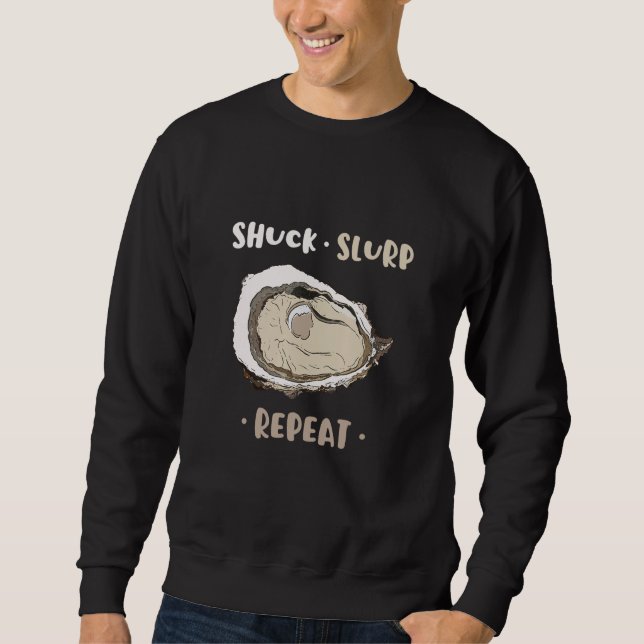 Sudadera Shuck Slurp Eat And Repeat Shell Seafood Oyster (Anverso)