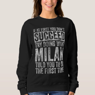 Sudadera Si al principio no lo consigues, intenta hacer lo
